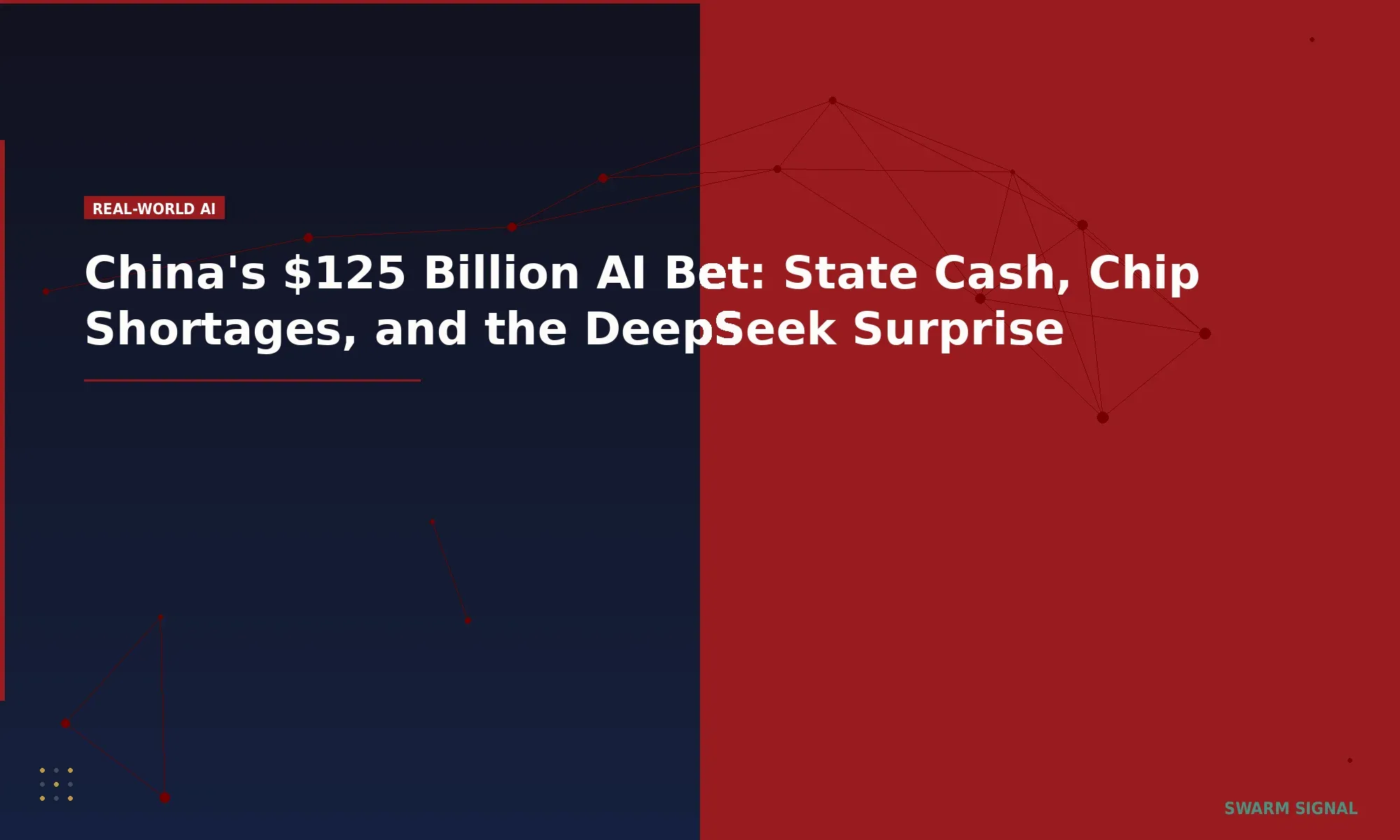 China's $125 Billion AI Bet: State Cash, Chip Shortages, and the DeepSeek Surprise