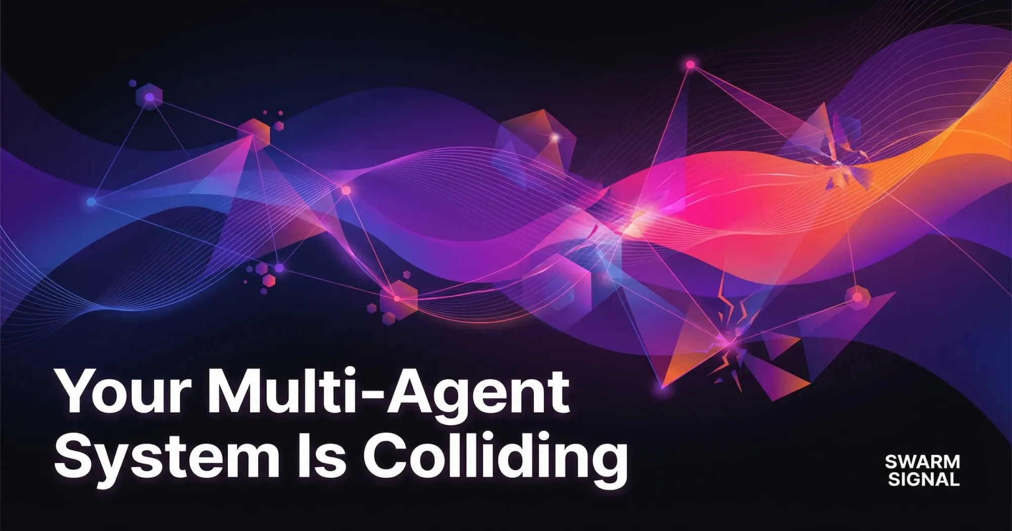 Your Multi-Agent System Is Colliding