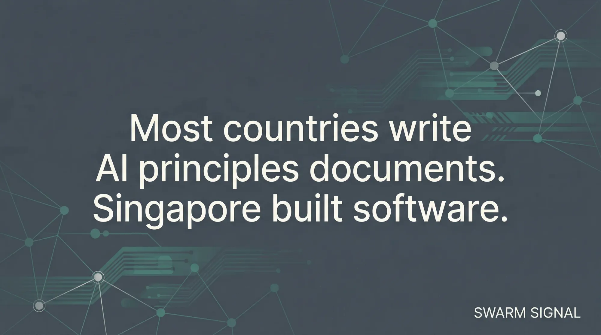 Most countries write AI principles documents. Singapore built software.