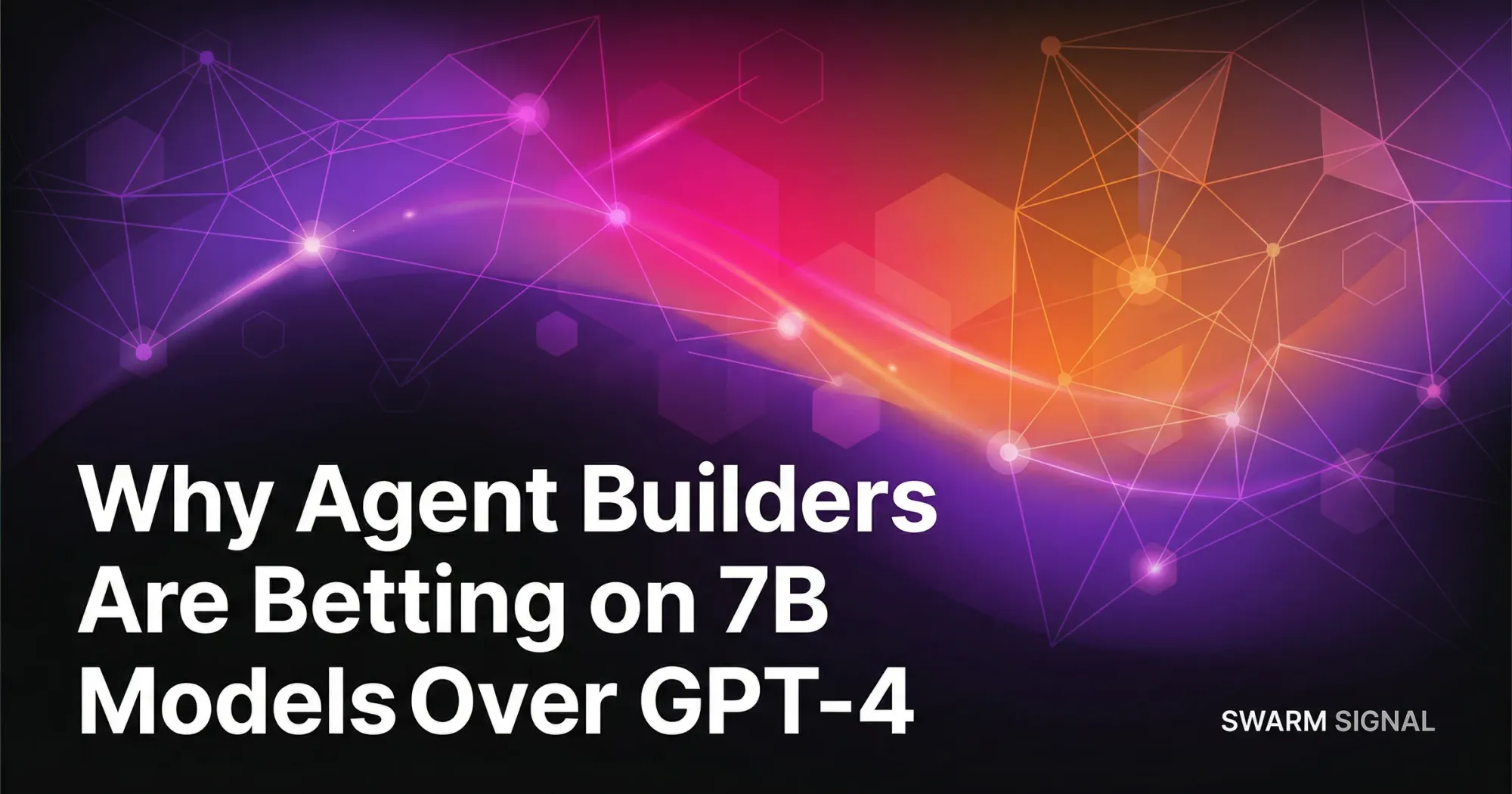 Why Agent Builders Are Betting on 7B Models Over GPT-4