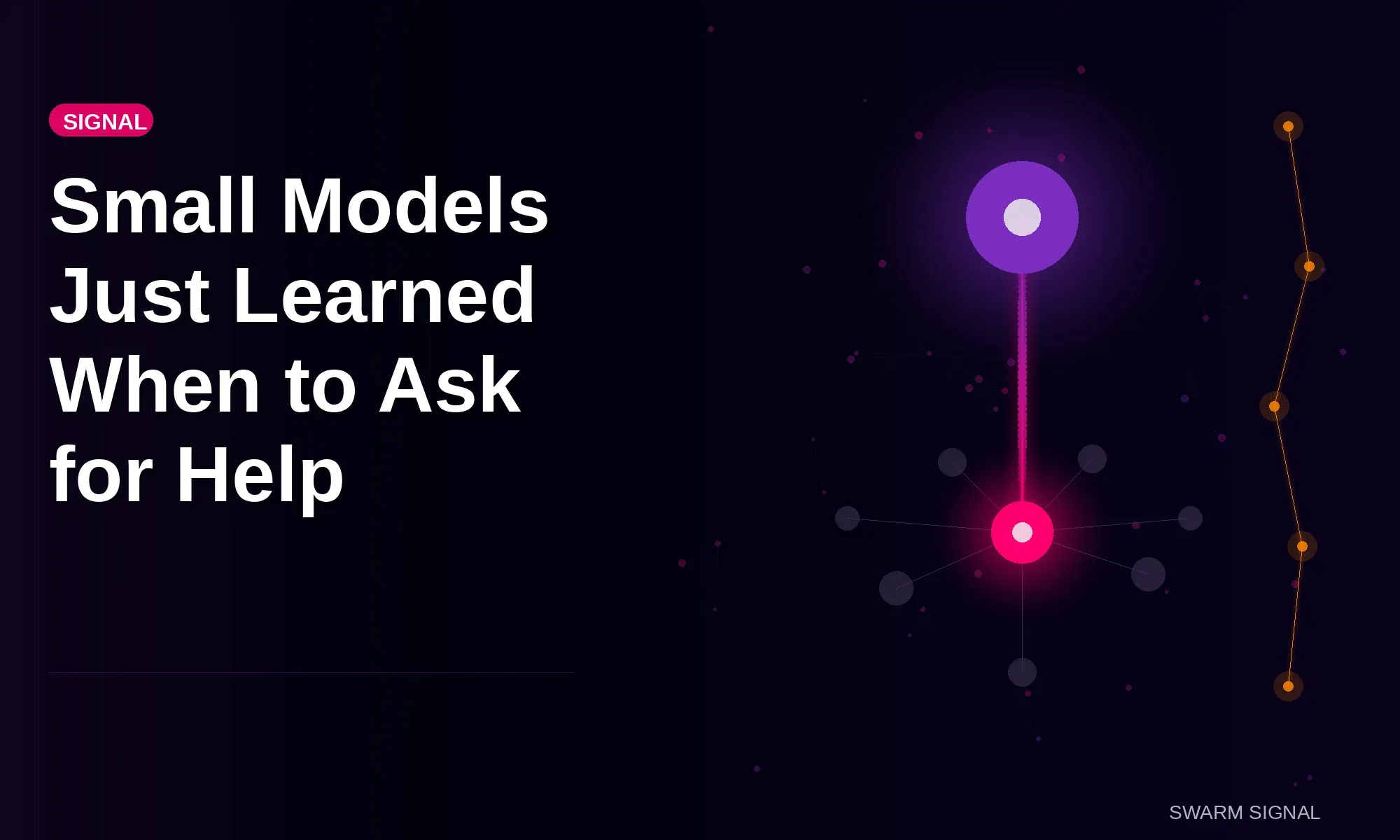 Small Models Just Learned When to Ask for Help