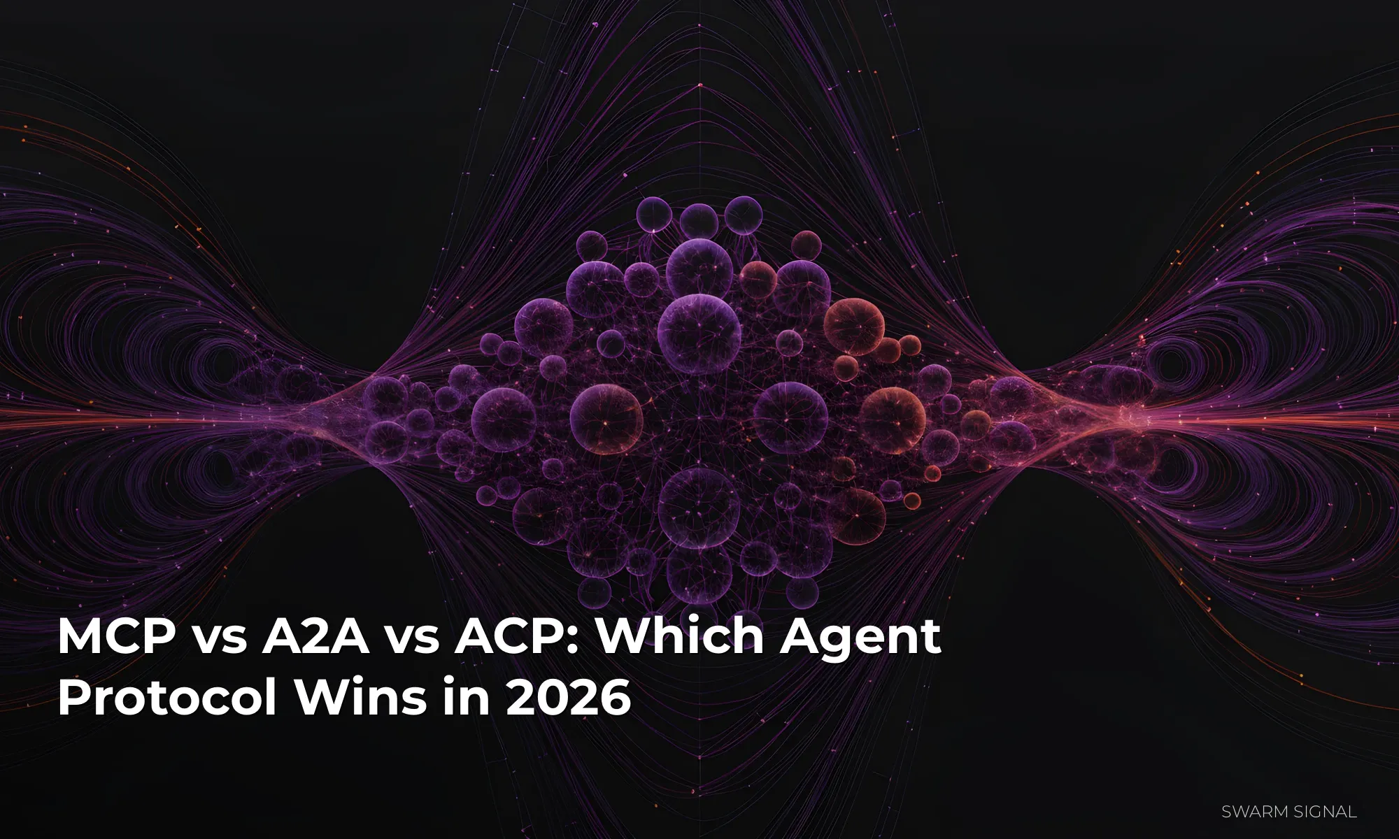 MCP vs A2A vs ACP: Which Agent Protocol Wins in 2026