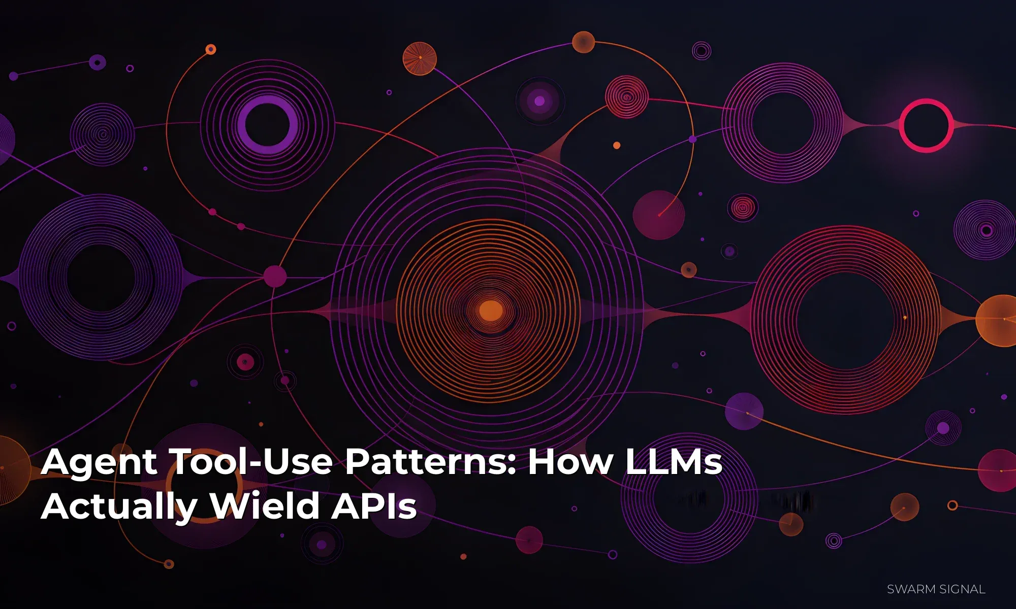 Agent Tool-Use Patterns: How LLMs Actually Wield APIs