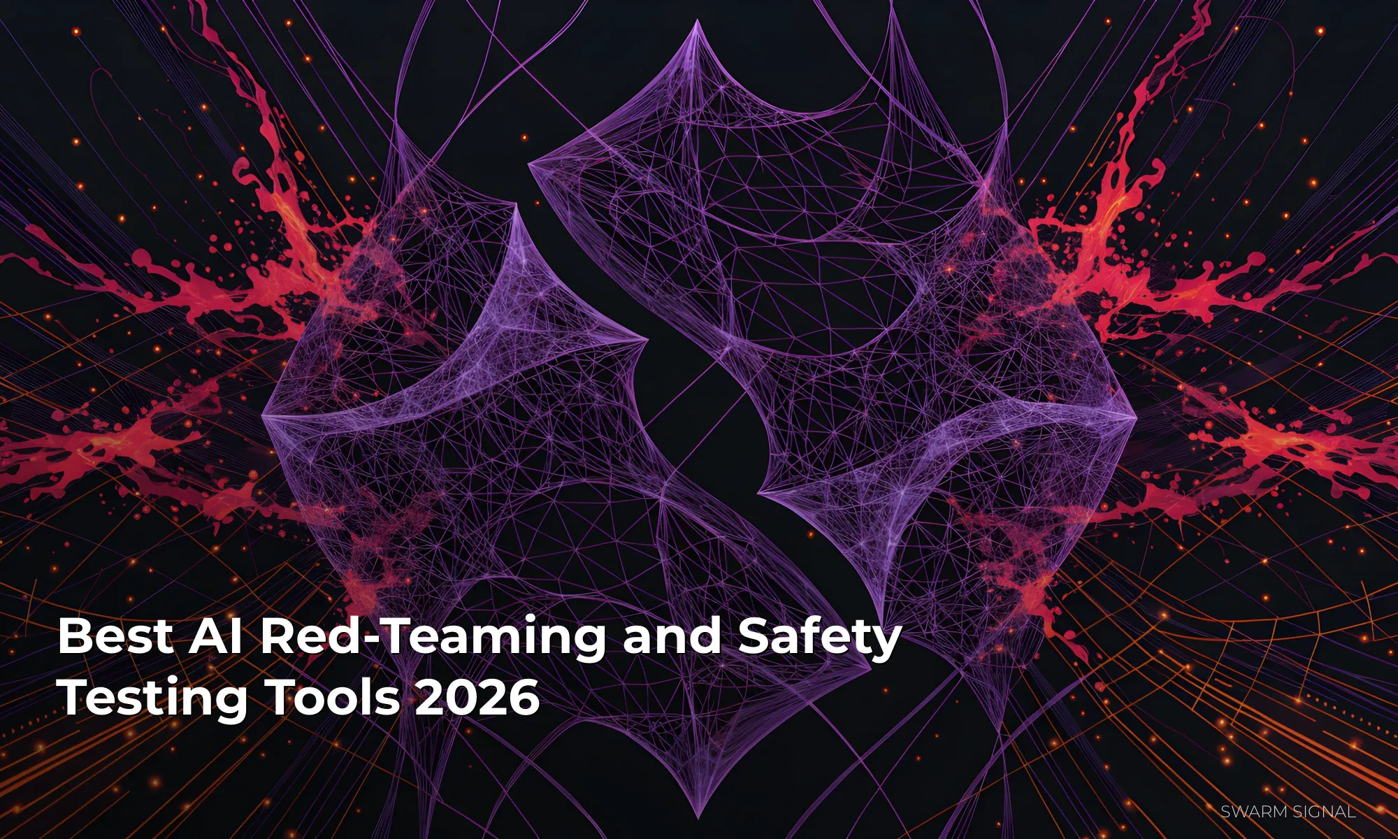 Best AI Red-Teaming and Safety Testing Tools 2026