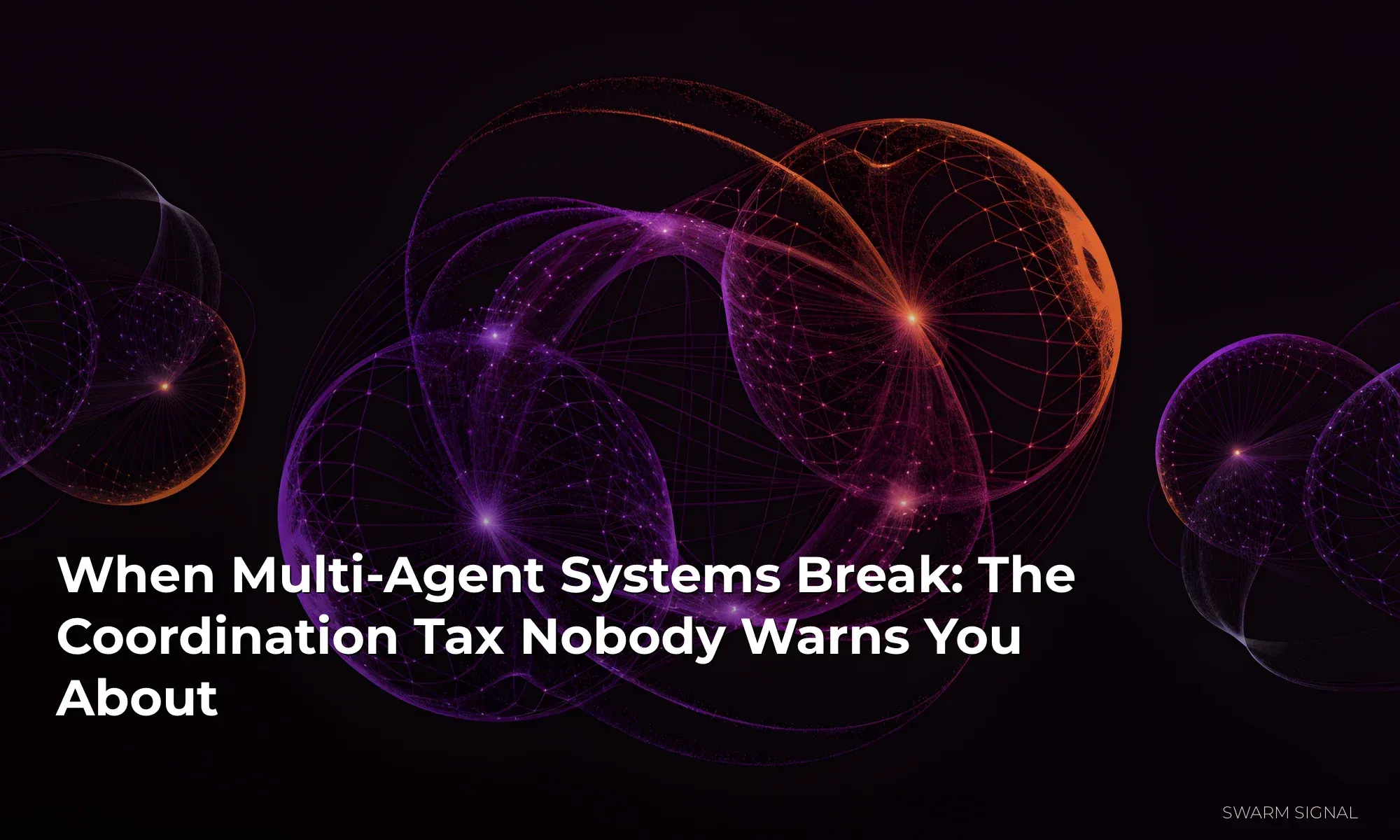 When Multi-Agent Systems Break: The Coordination Tax Nobody Warns You About