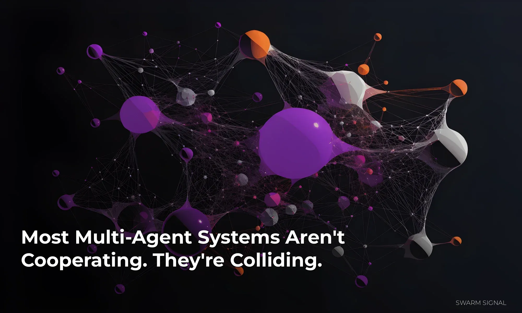 Multi-Agent Orchestration: The Illusion of Cooperation