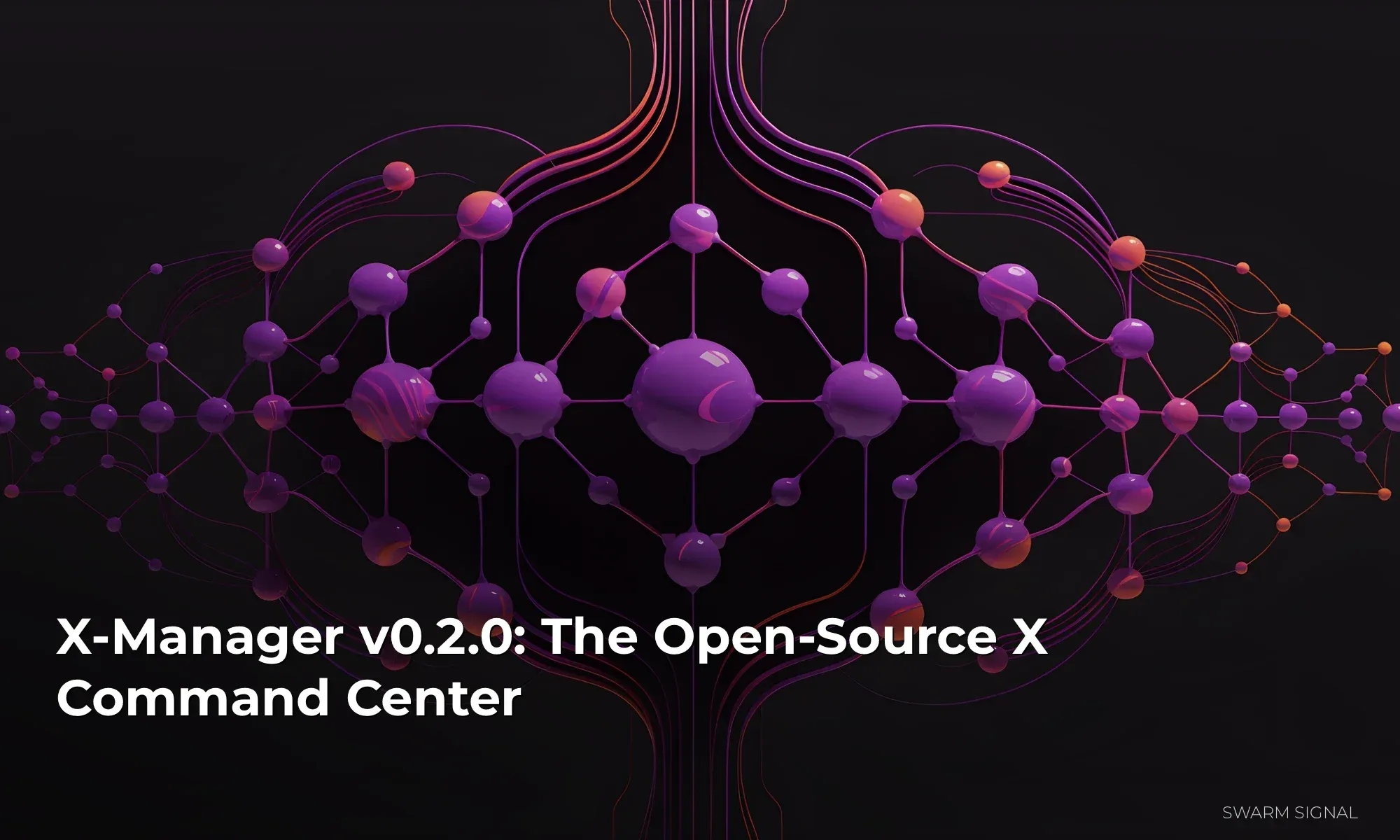 X-Manager v0.2.0: The Open-Source X Command Center