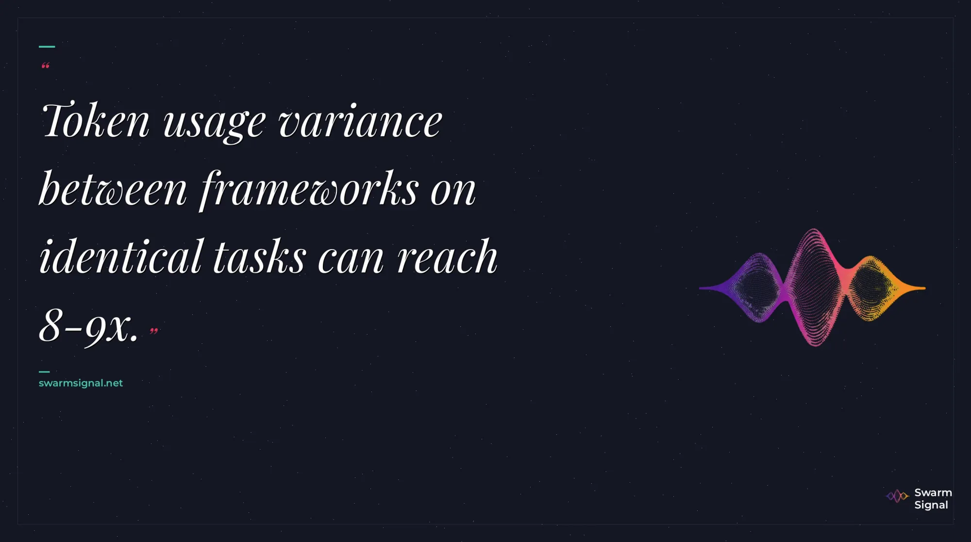 Quote: Token usage variance between frameworks on identic...