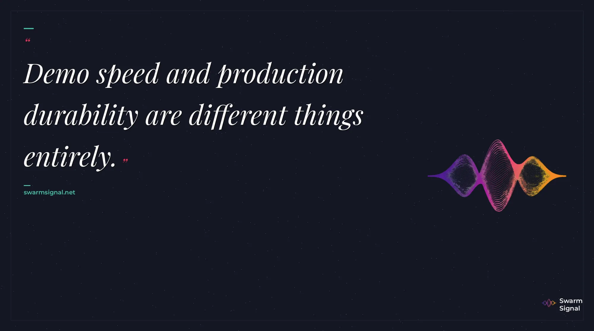 Demo speed and production durability are different things entirely.