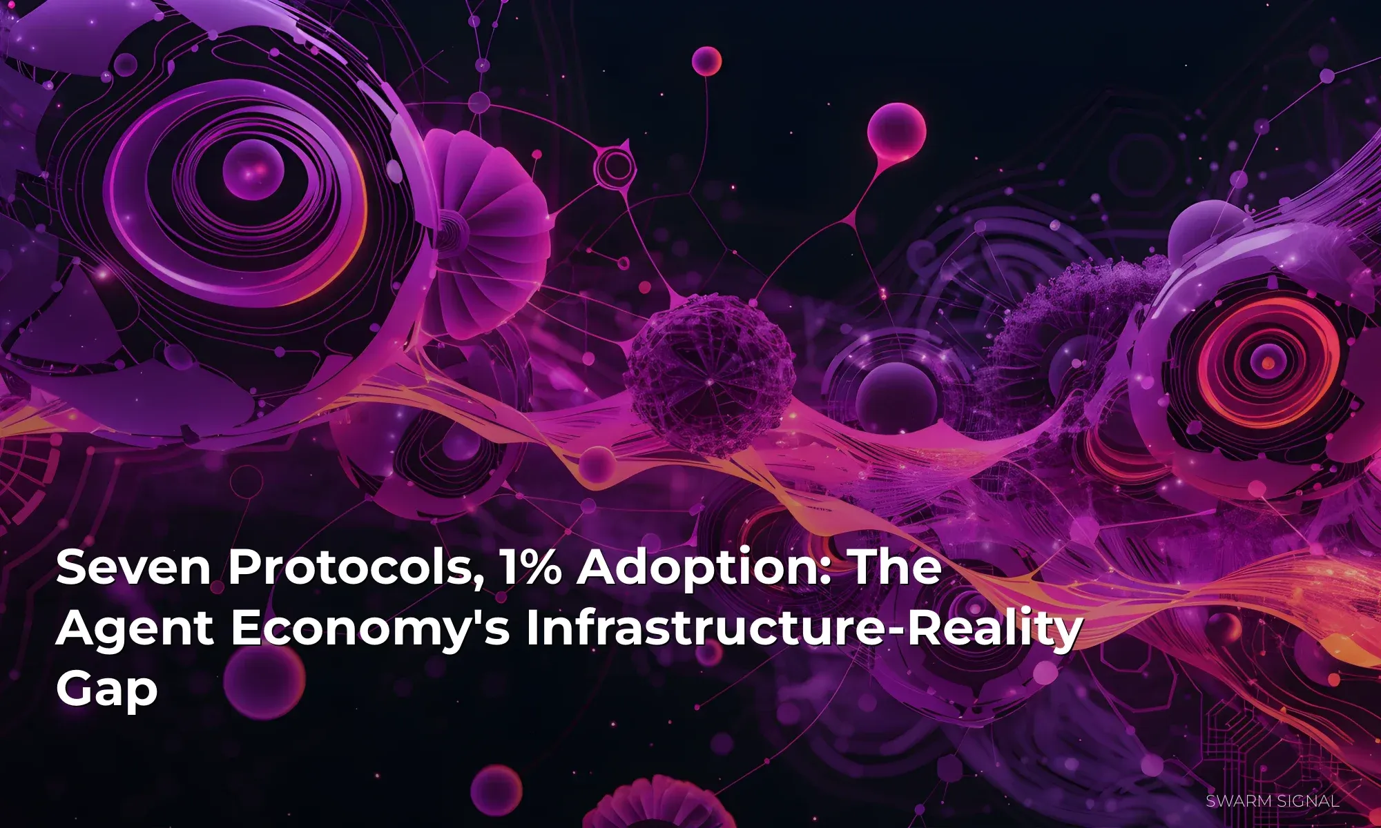 Seven Protocols, 1% Adoption: The Agent Economy's Infrastructure-Reality Gap