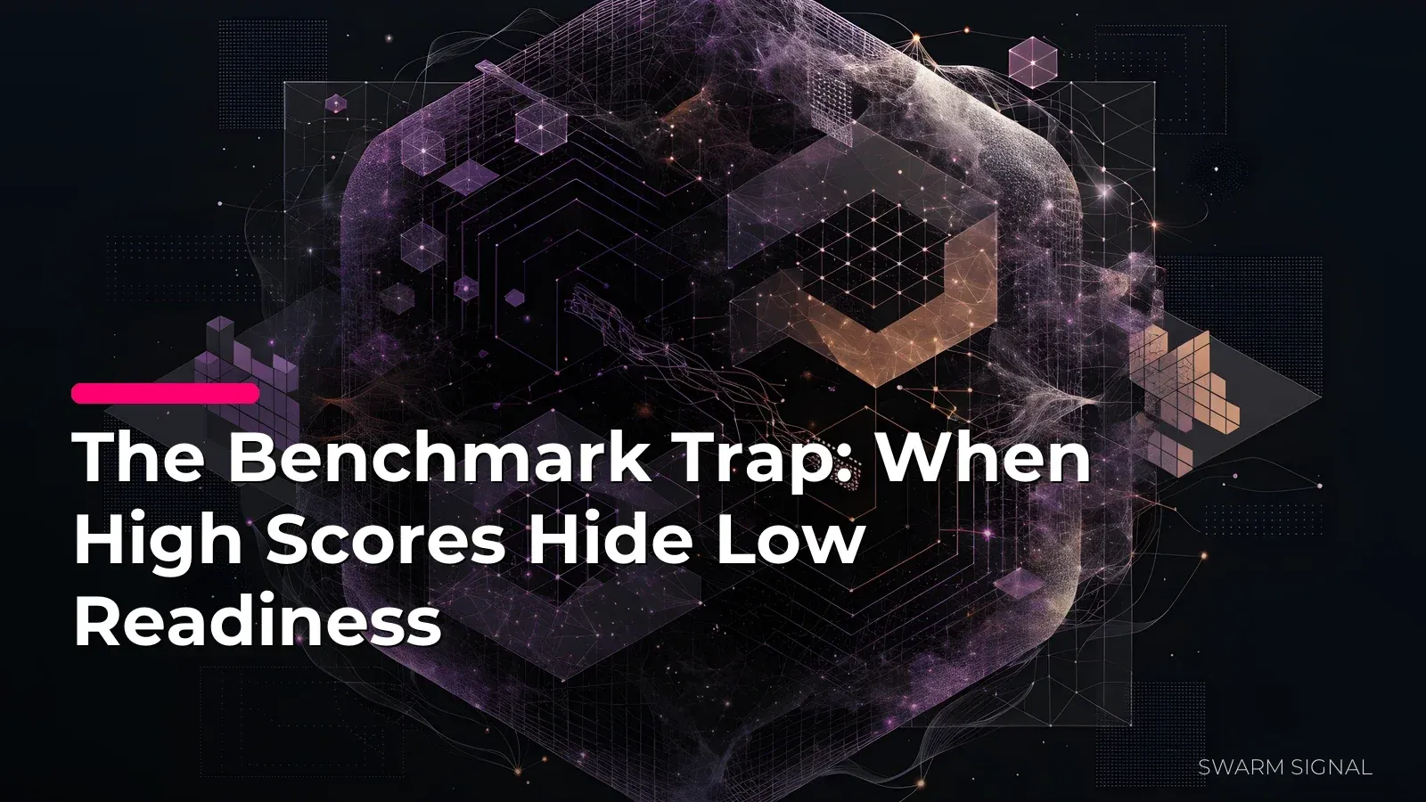 The Benchmark Trap: When High Scores Hide Low Readiness