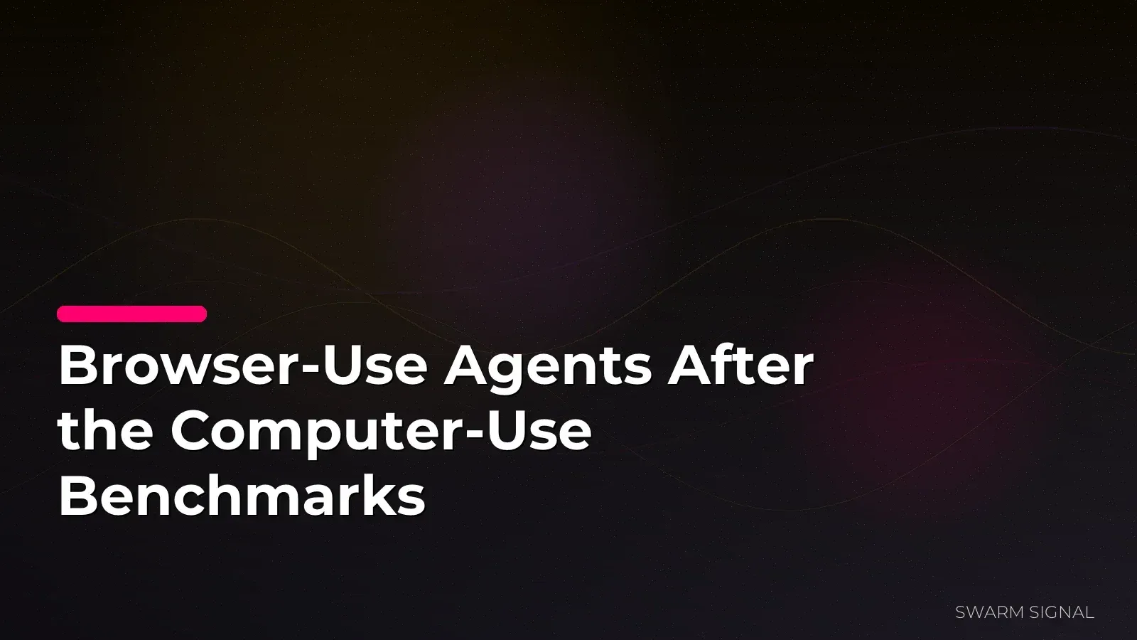 Browser-Use Agents After the Computer-Use Benchmarks