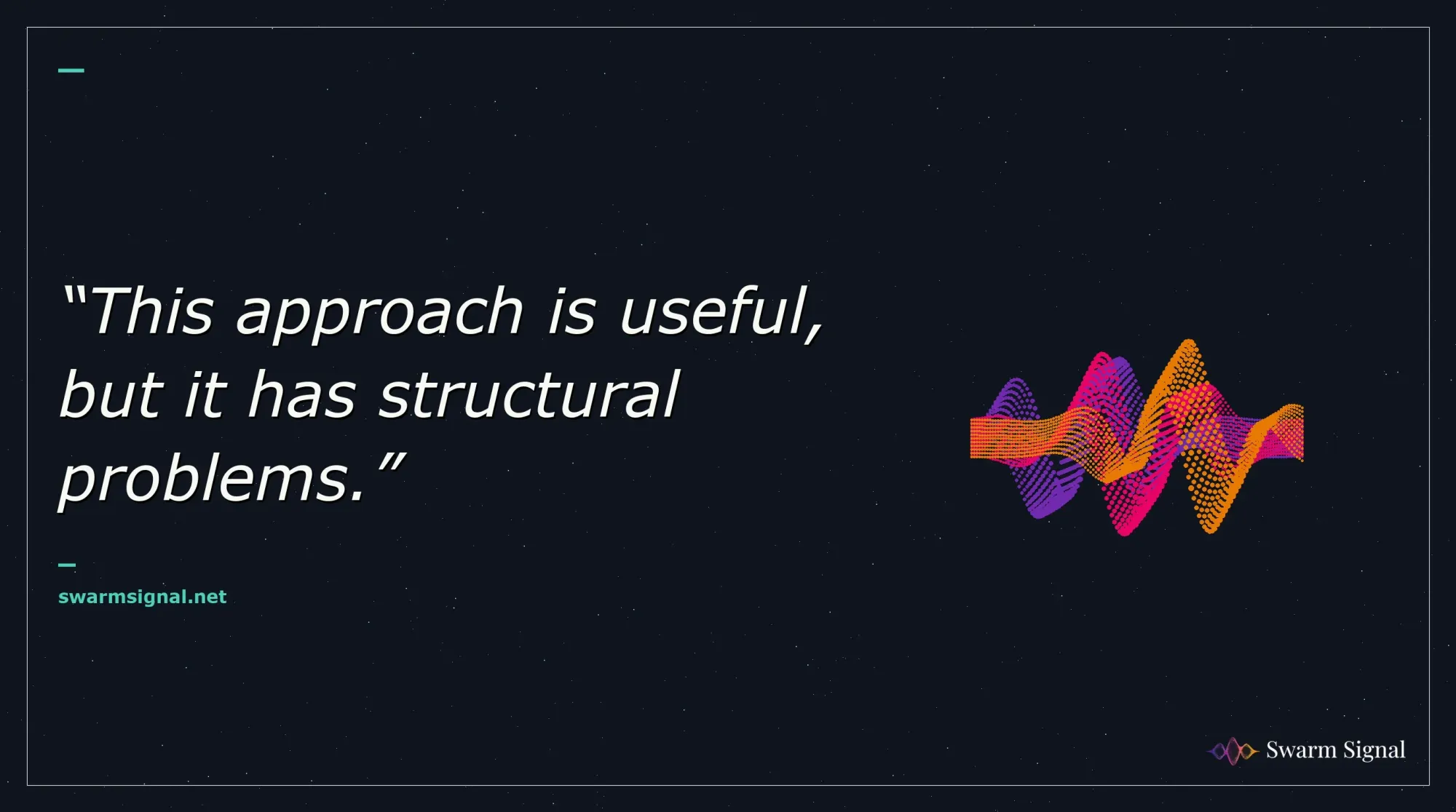 This approach is useful, but it has structural problems.