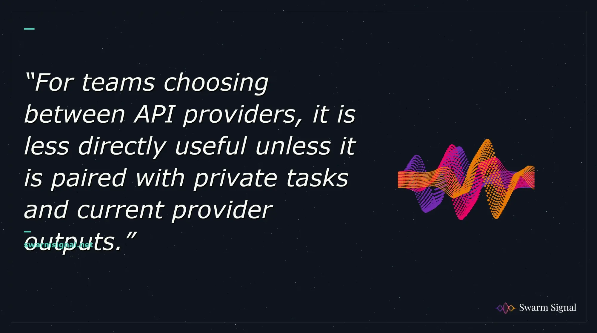 For teams choosing between API providers, it is less directly useful unless it is paired with private tasks and current provider outputs.