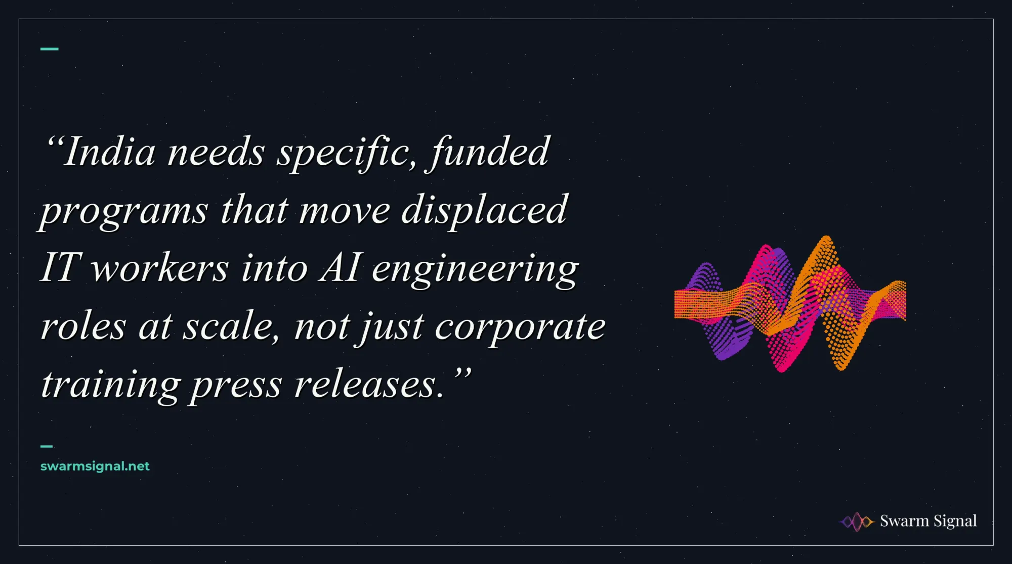 India needs specific, funded programs that move displaced IT workers into AI engineering roles at scale, not just corporate training press releases.