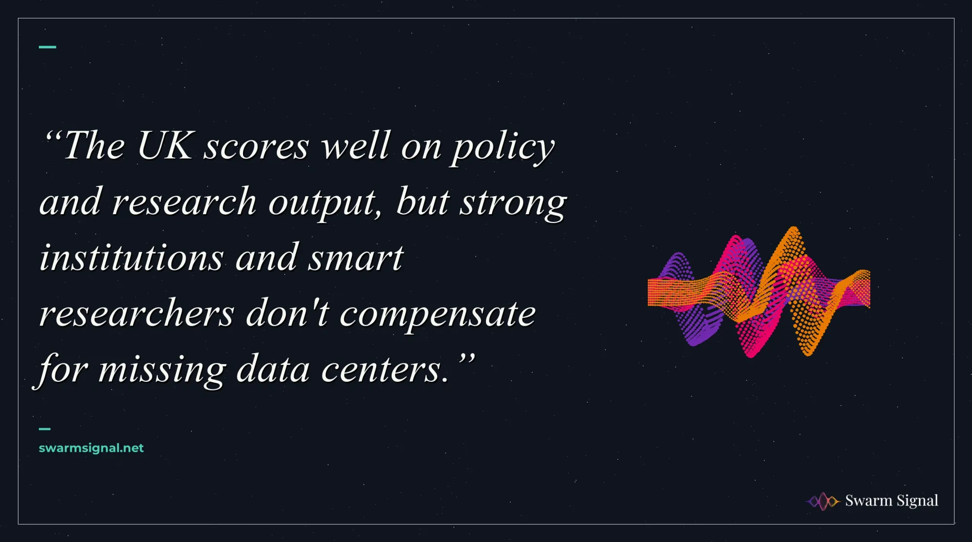 The UK scores well on policy and research output, but strong institutions and smart researchers don't compensate for missing data centers.