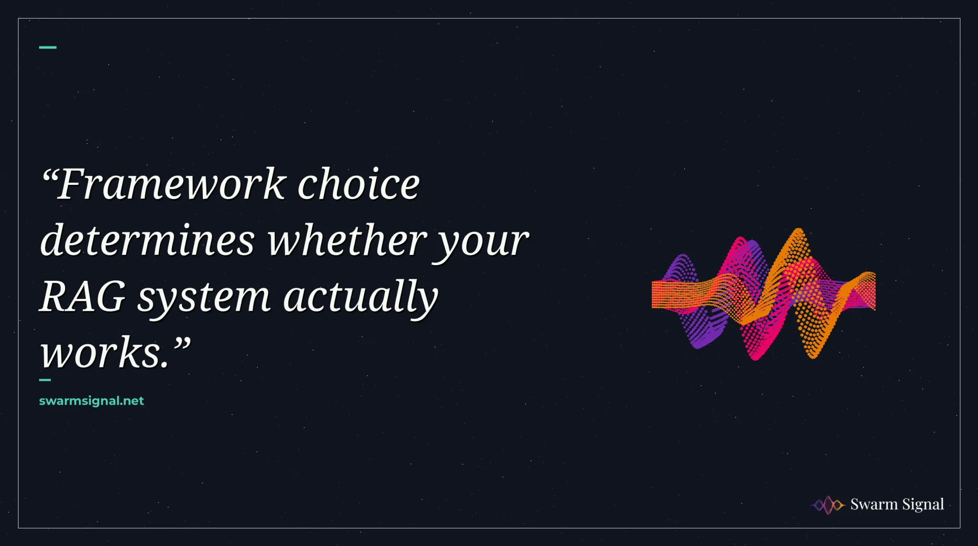 Framework choice determines whether your RAG system actually works.
