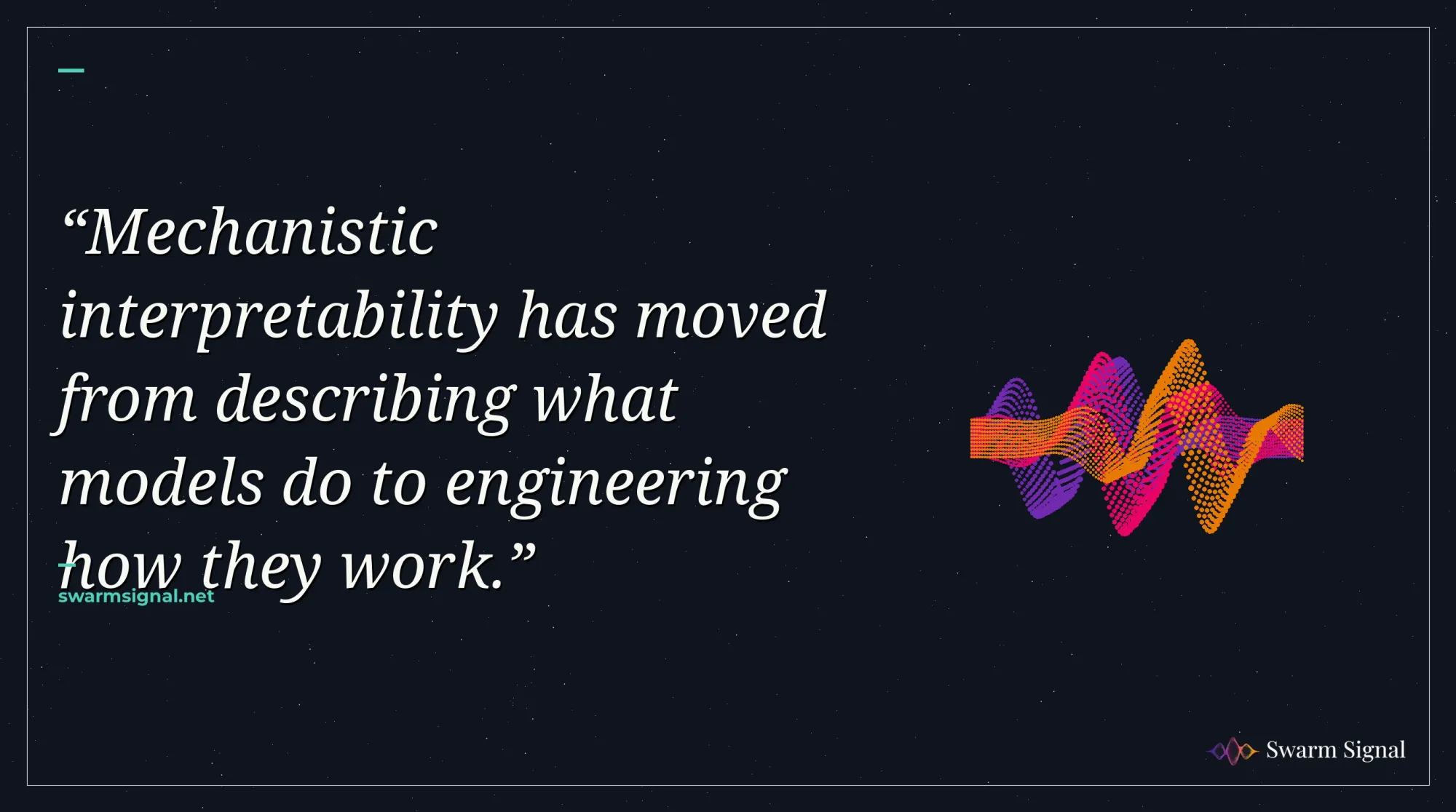 Mechanistic interpretability has moved from describing what models do to engineering how they work.