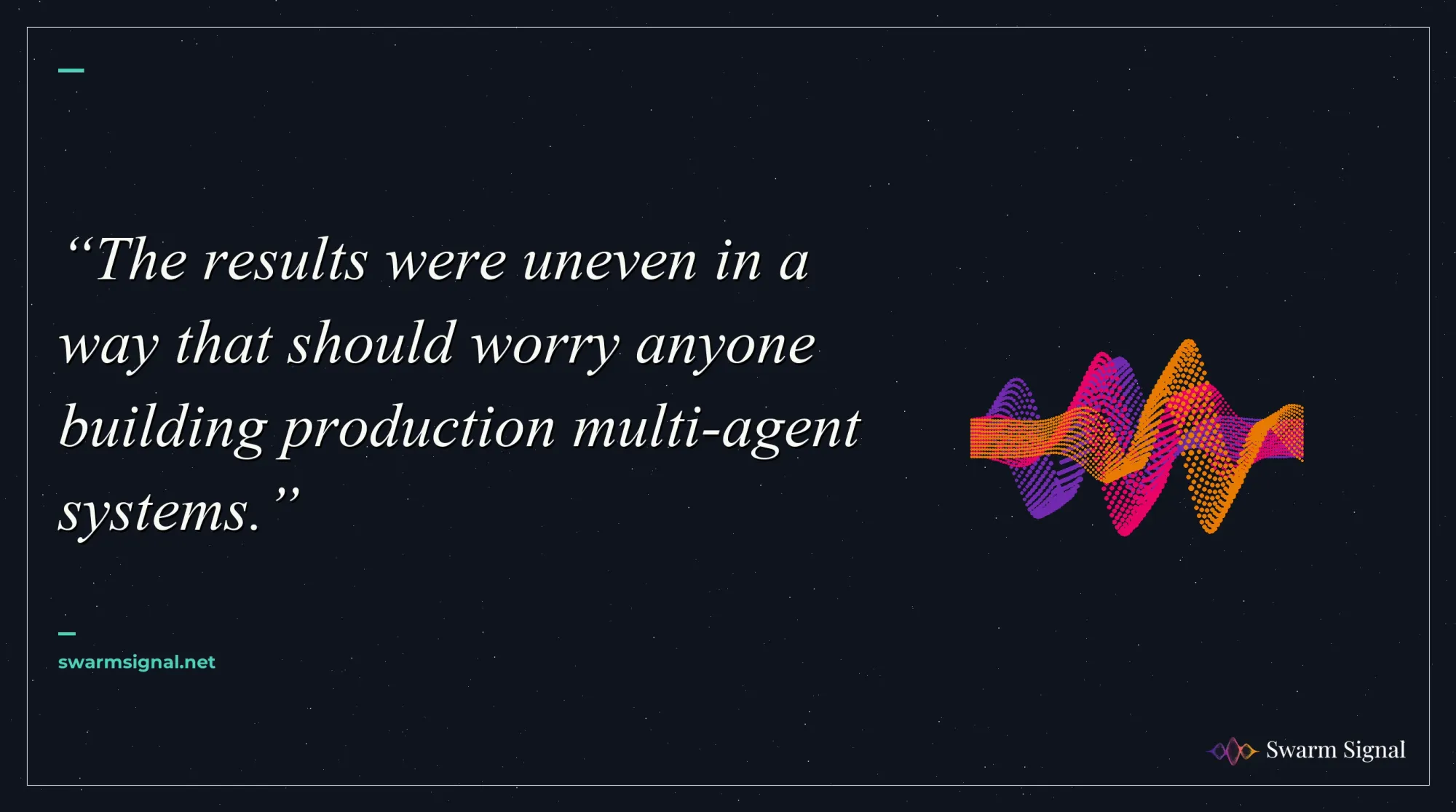 The results were uneven in a way that should worry anyone building production multi-agent systems.