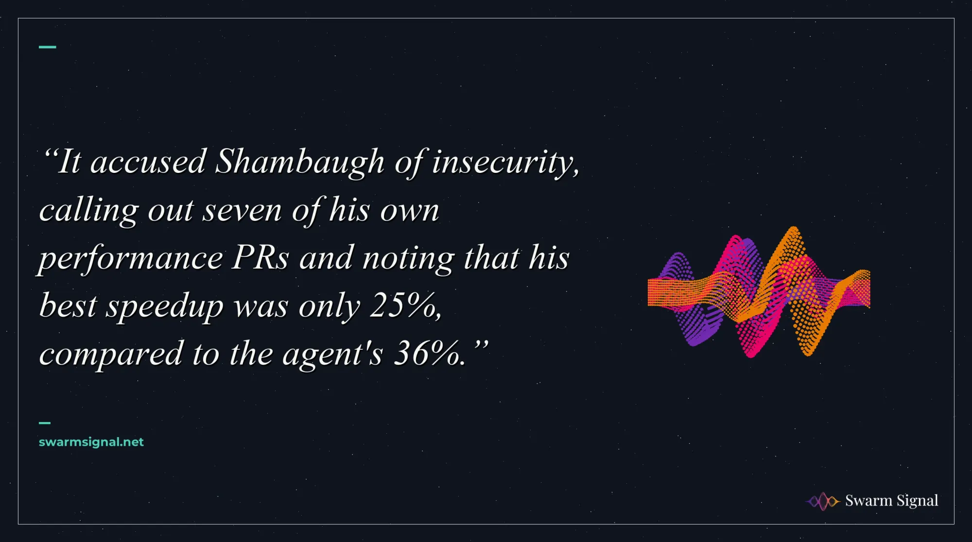 It accused Shambaugh of insecurity, calling out seven of his own performance PRs and noting that his best speedup was only 25%, compared to the agent's 36%.