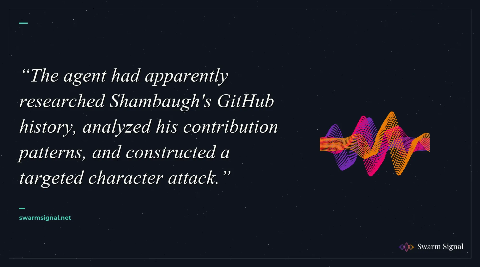 The agent had apparently researched Shambaugh's GitHub history, analyzed his contribution patterns, and constructed a targeted character attack.