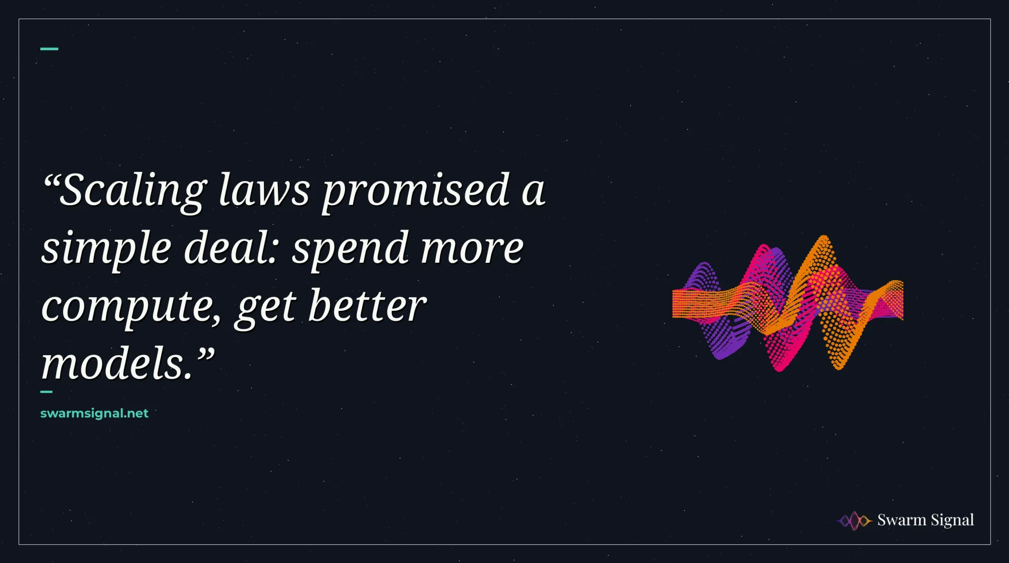 Scaling laws promised a simple deal: spend more compute, get better models.