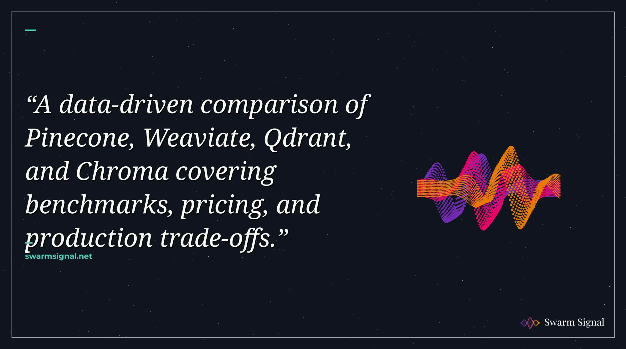 A data-driven comparison of Pinecone, Weaviate, Qdrant, and Chroma covering benchmarks, pricing, and production trade-offs.