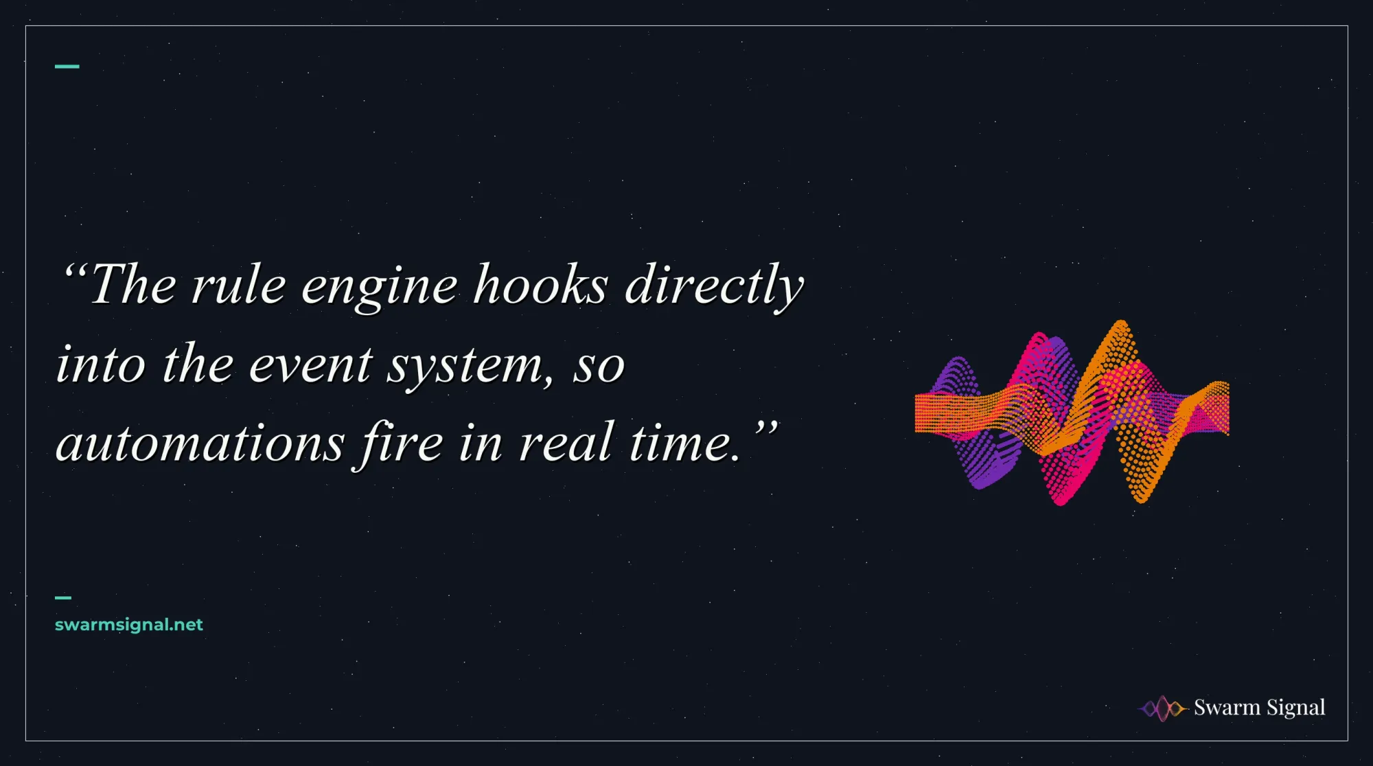 The rule engine hooks directly into the event system, so automations fire in real time.