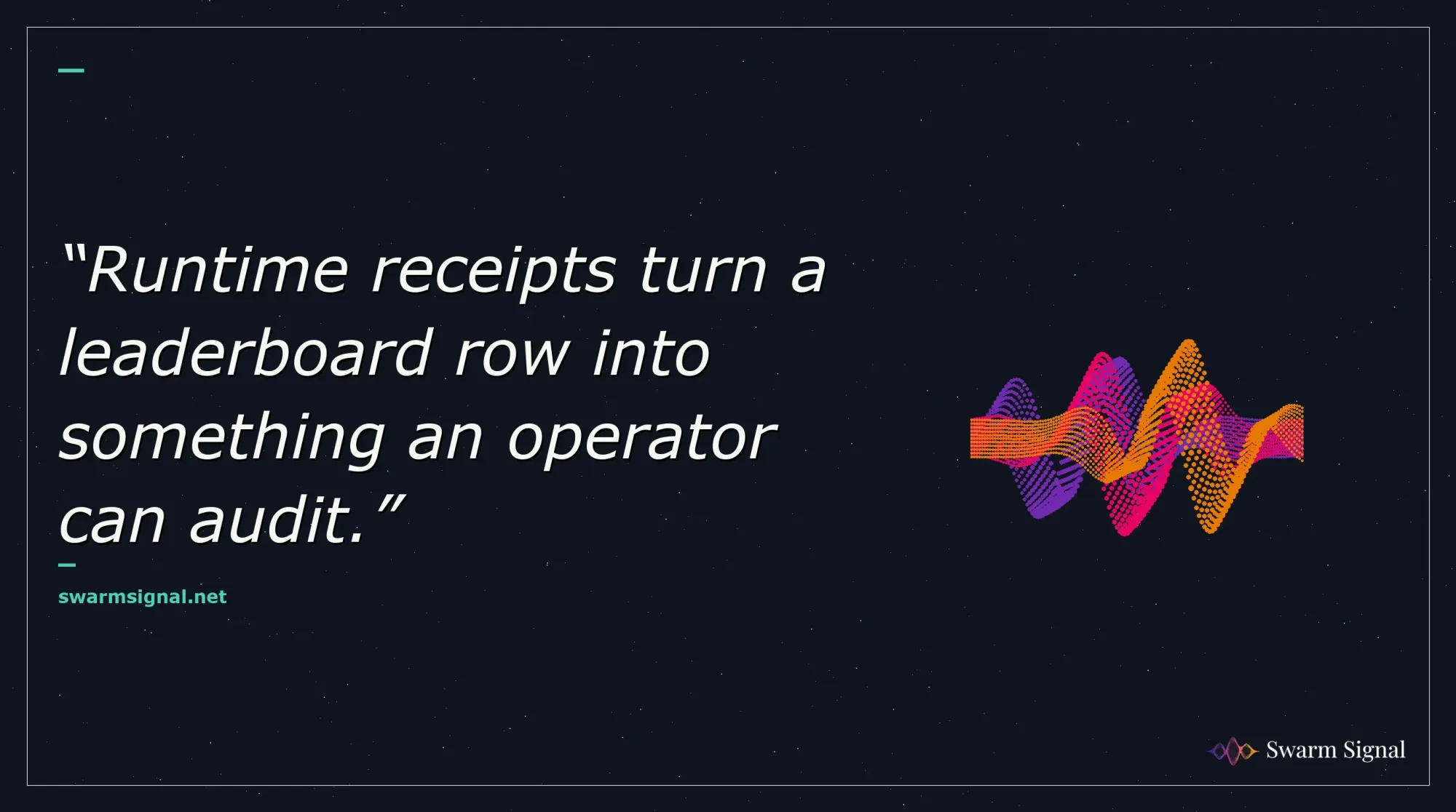 Runtime receipts turn a leaderboard row into something an operator can audit.