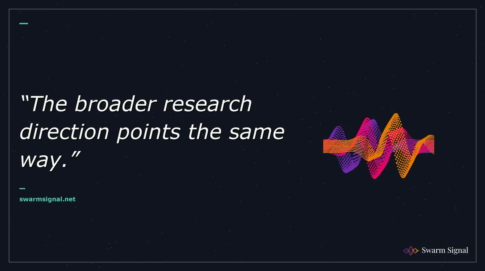 The broader research direction points the same way.