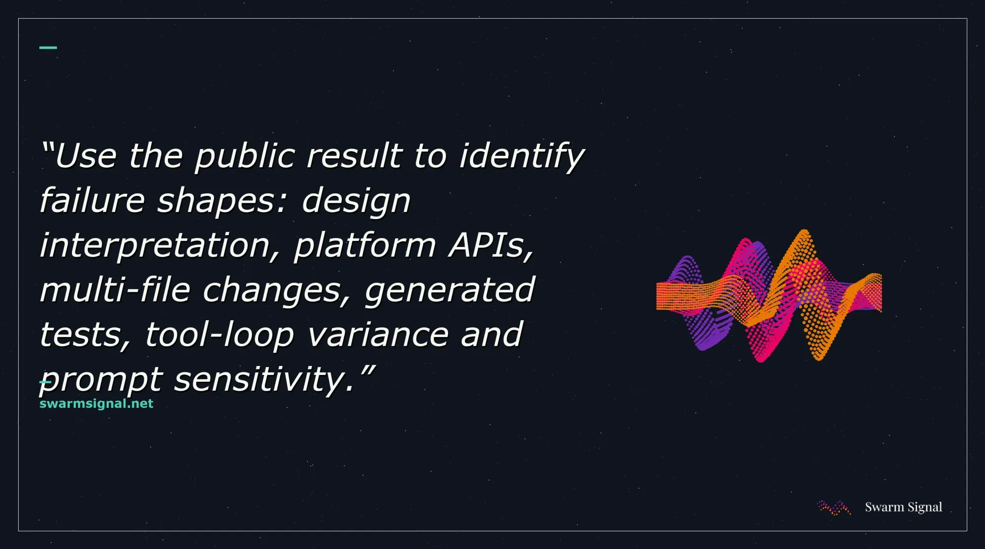 Use the public result to identify failure shapes: design interpretation, platform APIs, multi-file changes, generated tests, tool-loop variance and prompt sensitivity.