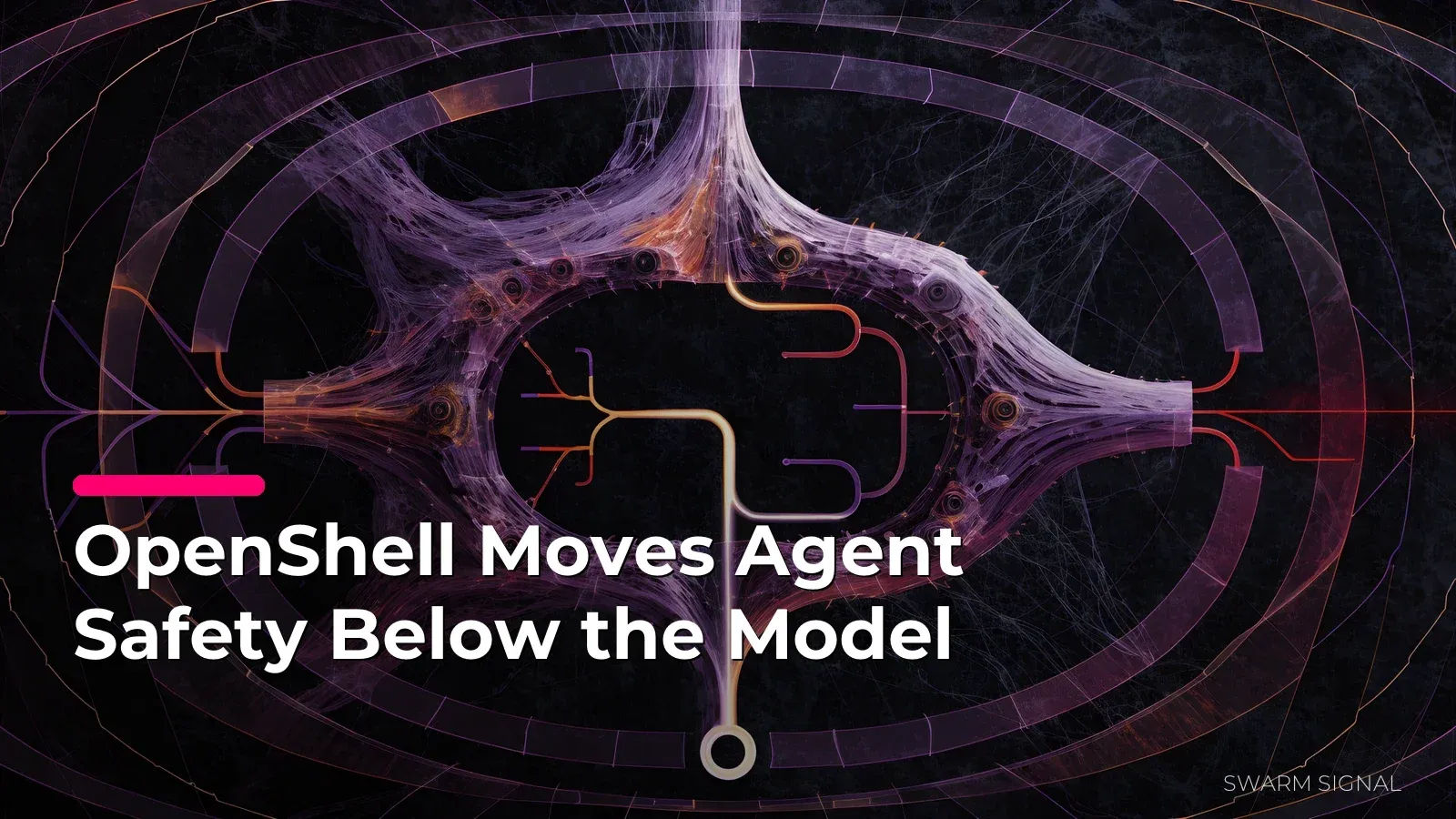 OpenShell Moves Agent Safety Below the Model