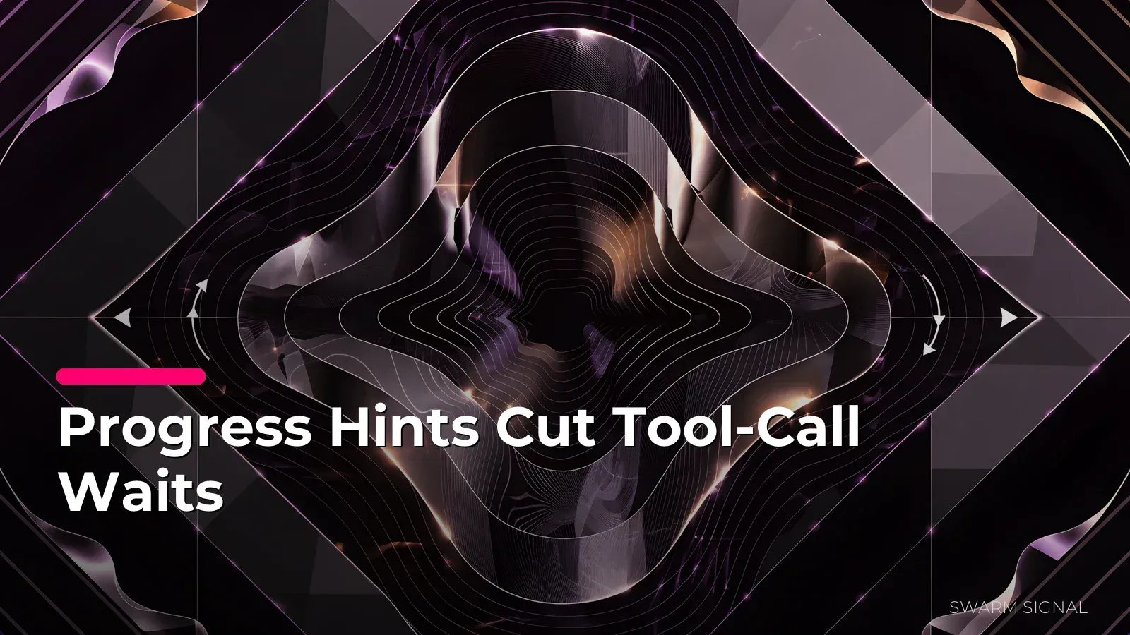 Progress Hints Cut Tool-Call Waits