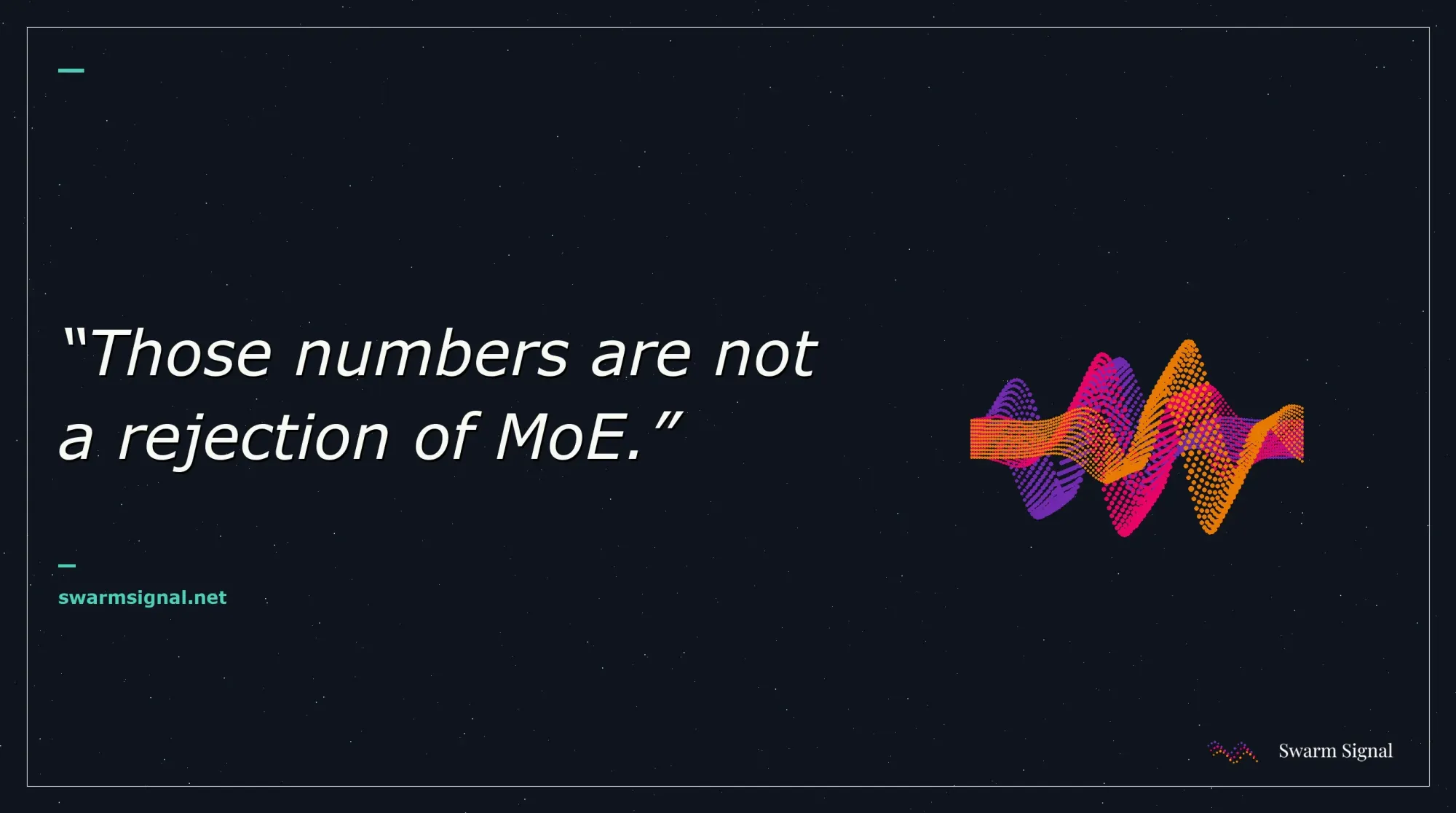 Those numbers are not a rejection of MoE.