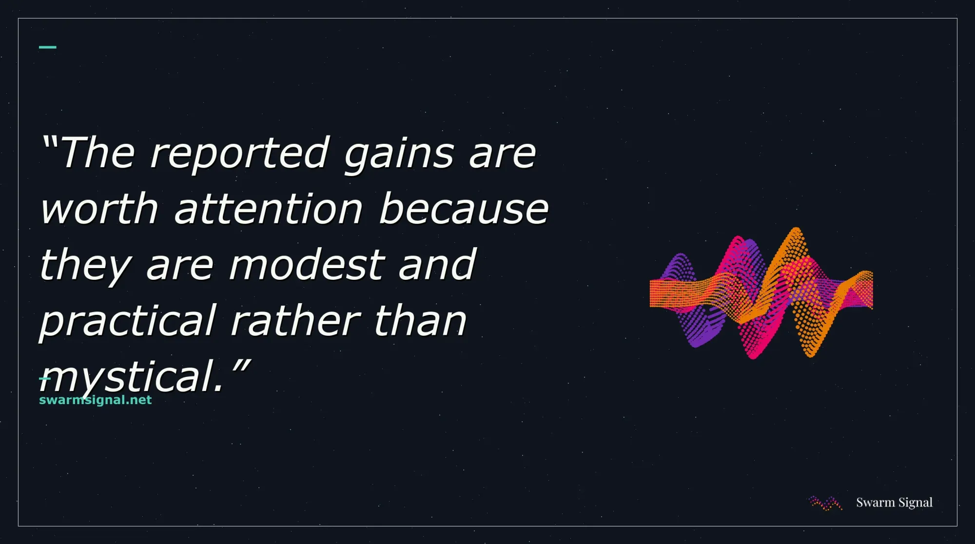 The reported gains are worth attention because they are modest and practical rather than mystical.
