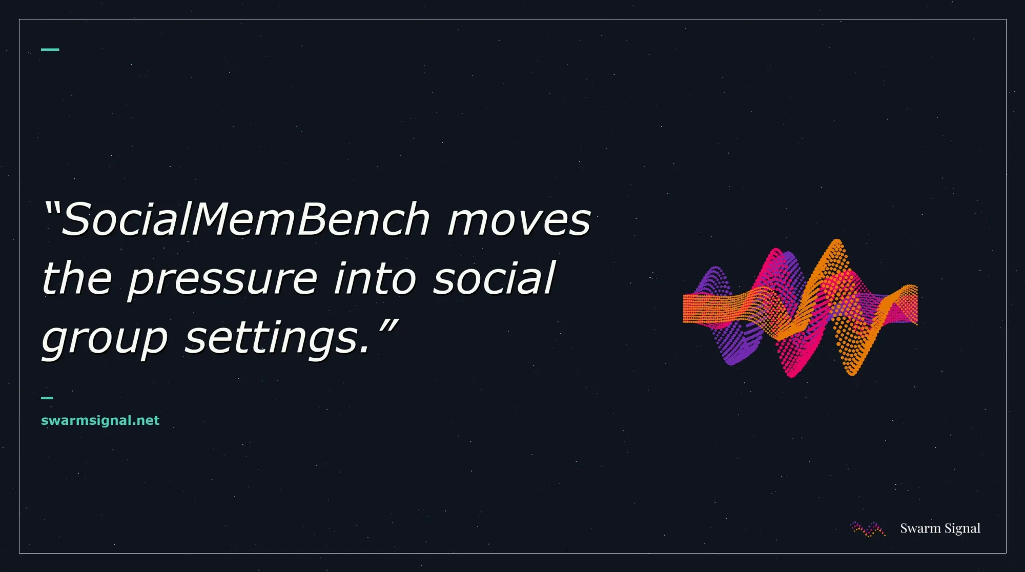 SocialMemBench moves the pressure into social group settings.